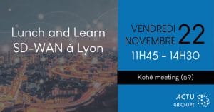 lunch and learn lyon sdwan actu groupe-04